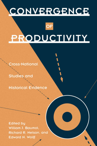 Convergence of Productivity: Cross-National Studies and Historical Evidence