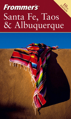 Frommer's Santa Fe, Taos & Albuquerque (2004) (Frommer's Complete)