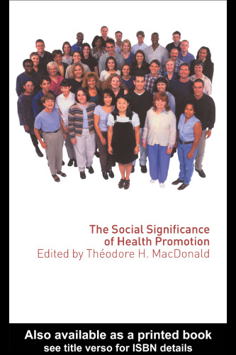 The Social Significance of Health Promotion