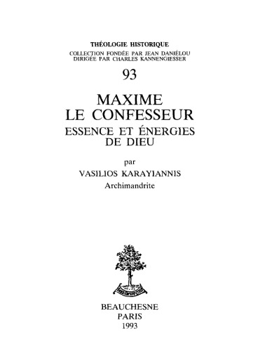 Maxime le Confesseur: Essence et energies de Dieu (Theologie historique 93)