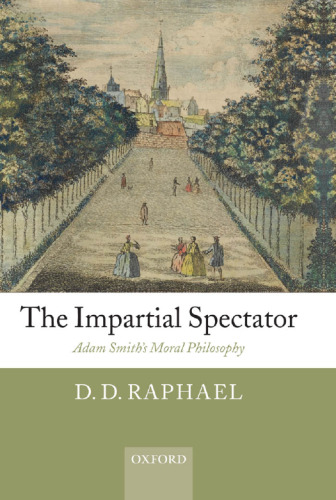 The Impartial Spectator: Adam Smith's Moral Philosophy