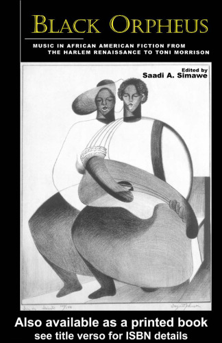 Black Orpheus: Music in African American Fiction from the Harlem Renaissance to Toni Morrison (Garland Reference Library of the Humanities)