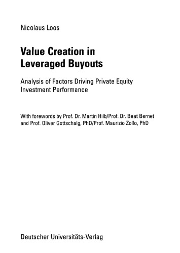 Value Creation in Leveraged Buyouts: Analysis of Factors Driving Private Equity Investment Performance