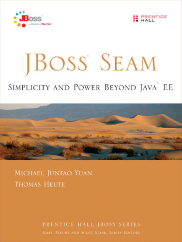 JBoss(R) Seam: Simplicity and Power Beyond Java(TM) EE