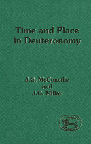 Time and Place in Deuteronomy (JSOT Supplement)