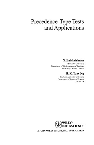 Precedence-Type Tests and Applications (Wiley Series in Probability and Statistics)