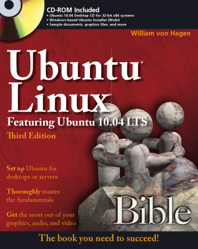 Ubuntu Linux Bible: Featuring Ubuntu 10.04 LTS, 3rd edition