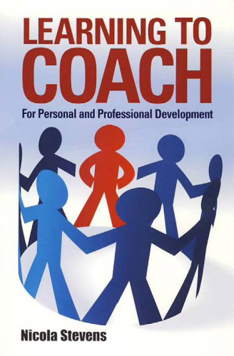 Learning to Coach: For Personal and Professional Development