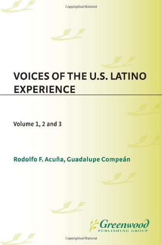 Voices of the U.S. Latino Experience  Three Volumes