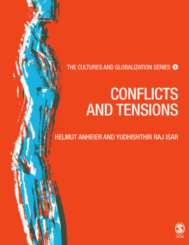 Cultures and Globalization: Conflicts and Tensions (The Cultures and Globalization Series)