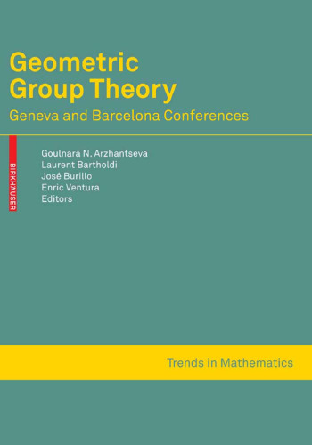 Geometric Group Theory: Geneva and Barcelona Conferences (Trends in Mathematics)