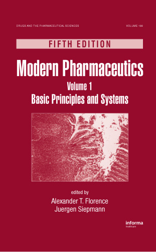 Modern Pharmaceutics, Fifth Edition, Volume 1: Basic Principles and Systems