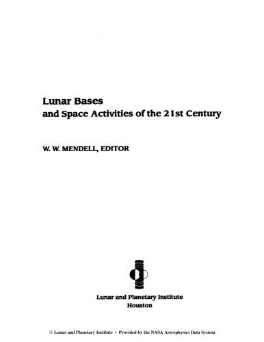 Lunar Bases and Space Activities of the 21st Century