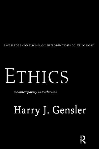 Ethics: A Contemporary Introduction (Routledge Contemporary Introductions to Philosophy)