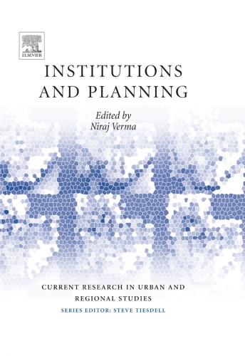 Institutions and Planning (Current Research in Urban and Regional Studies)