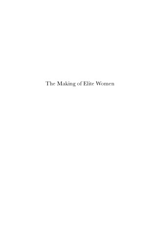 The Making Of Elite Women: Revolution And Nation Building In Eritrea (Afrika-Studiecentrum Series)