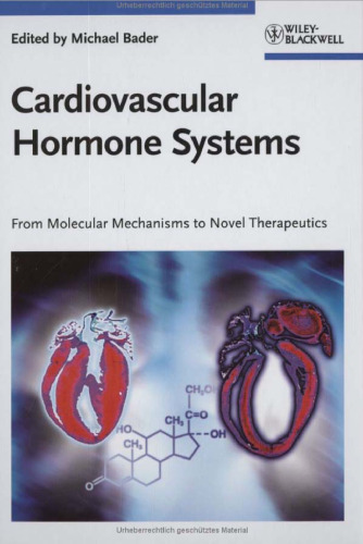 Cardiovascular Hormone Systems: From Molecular Mechanisms to Novel Therapeutics