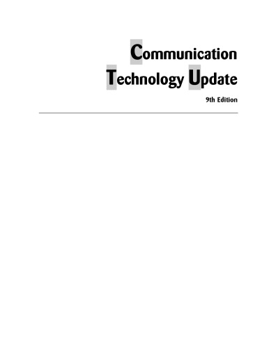 Communication Technology Update, Ninth Edition