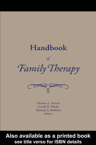 Handbook of Family Therapy: The Science and Practice of Working with Families and Couples