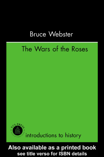 Wars Of The Roses (Introductions to History)