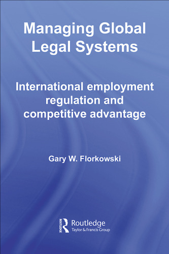 Managing Global Legal Systems (Routledge Global Human Resource Management)