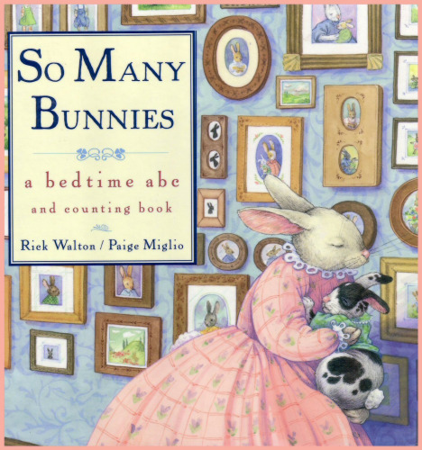 So Many Bunnies Board Book: A Bedtime ABC and Counting Book