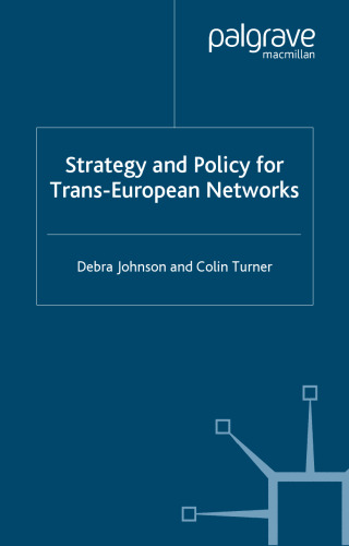 Strategy and Policy for Trans-European Networks