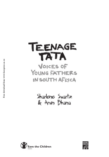 Teenage Tata: Voices of Young Fathers in South Africa