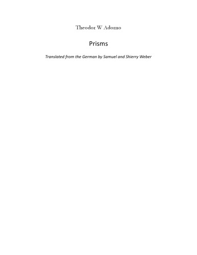 Prisms (Studies in Contemporary German Social Thought)