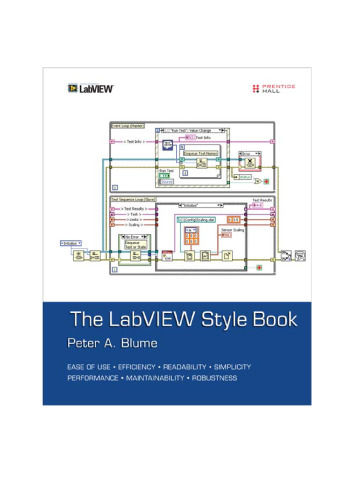 The LabVIEW Style Book (National Instruments Virtual Instrumentation Series)