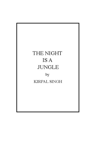 The Night Is a Jungle