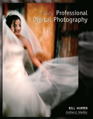 The Best of Professional Digital Photography (Masters (Amherst Media))