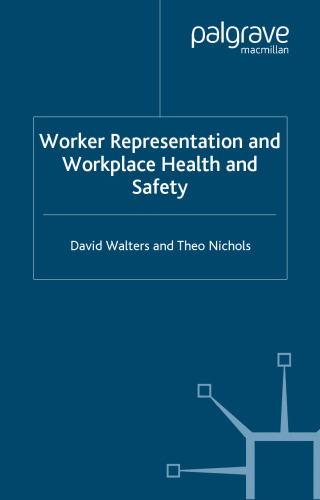 Worker Representation and Workplace Health and Safety