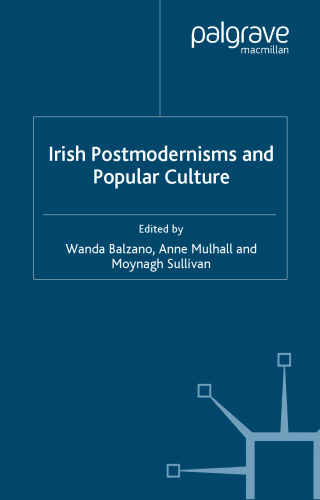 Irish Postmodernisms and Popular Culture