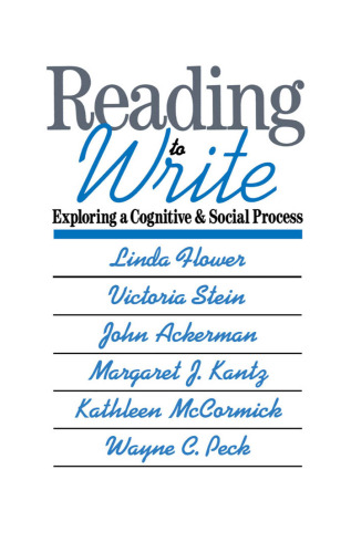 Reading-to-Write: Exploring a Cognitive and Social Process (Social and Cognitive Studies in Writing and Literacy)