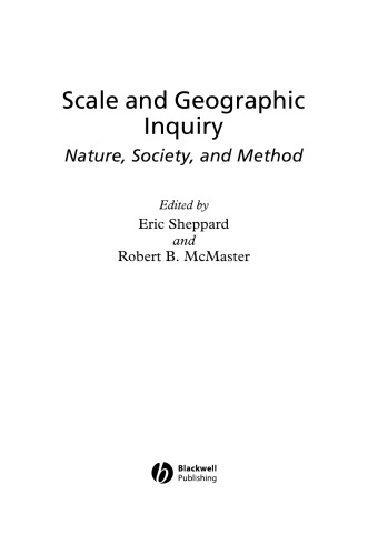 Scale and Geographic Inquiry: Nature, Society, and Method