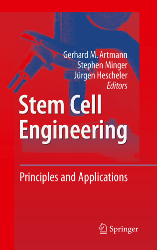 Stem Cell Engineering: Principles and Applications