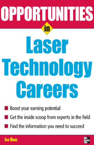 Opportunities in Laser Technology