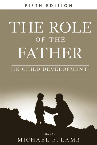 The Role of the Father in Child Development, 5th Edition