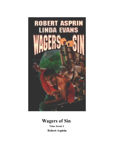 Wagers of Sin (A Time Scout Novel)