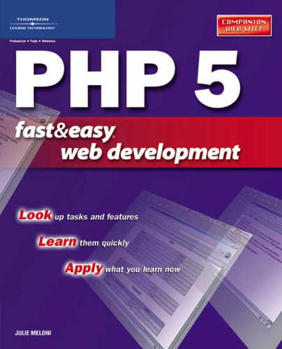 PHP 5 Fast and Easy Web Development (Fast and Easy Web Development)