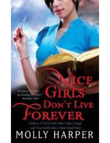 Nice Girls Don't Live Forever