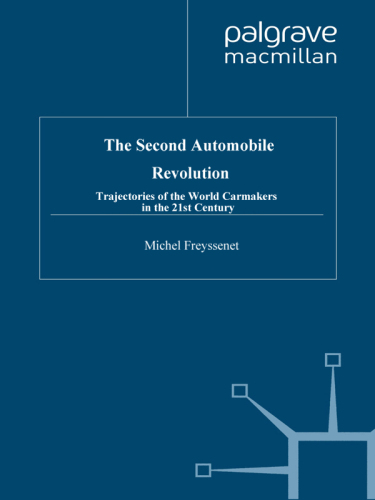 The Second Automobile Revolution: Trajectories of the world carmakers in the 21st century