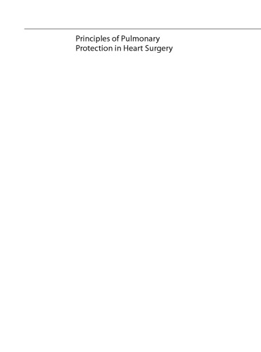 Principles of Pulmonary Protection in Heart Surgery