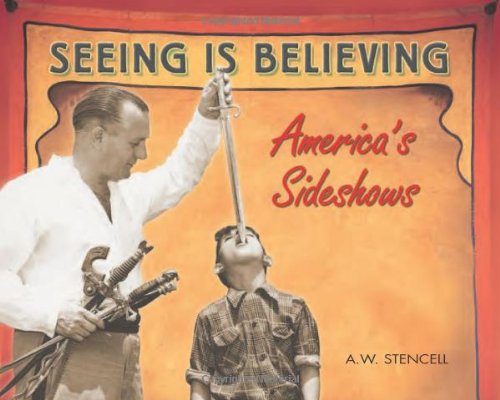 Seeing Is Believing: America's Side Shows