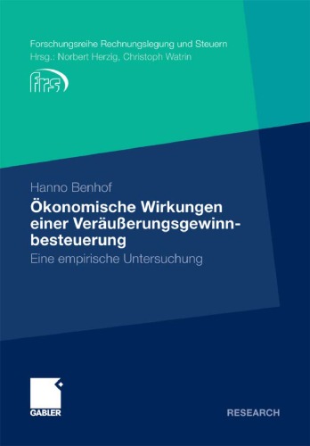 Ökonomische Wirkungen einer Veräußerungsgewinnbesteuerung: Eine empirische Analyse