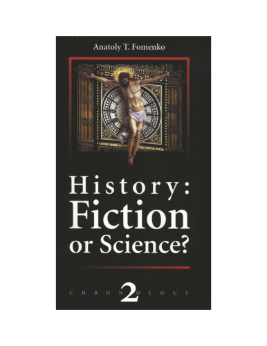 History: Fiction or Science? (Chronology, No. 2)