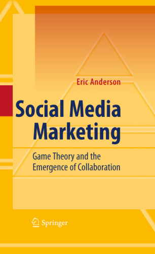 Social Media Marketing: Game Theory and the Emergence of Collaboration