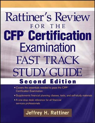 Rattiner's Review for the CFP Certification Examination, Fast Track, Study Guide (Rattiner's Review for the CFP Certification Examination)