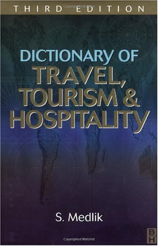 Dictionary of Travel, Tourism and Hospitality, Third Edition